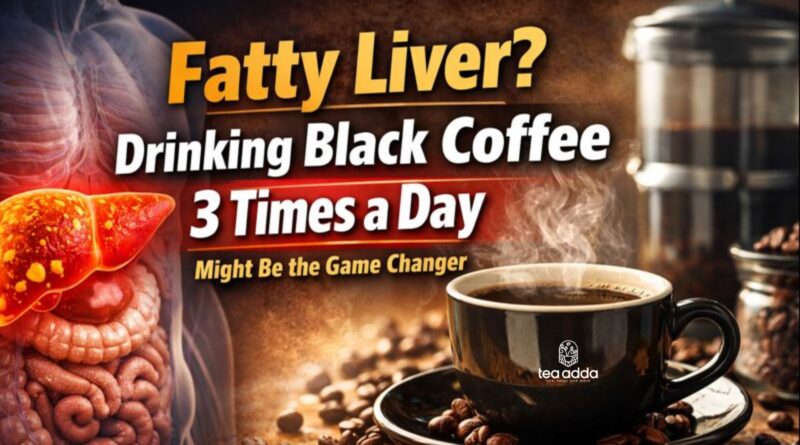 Fatty Liver? Drinking Black Coffee 3 Times a Day Might Be the Game Changer
