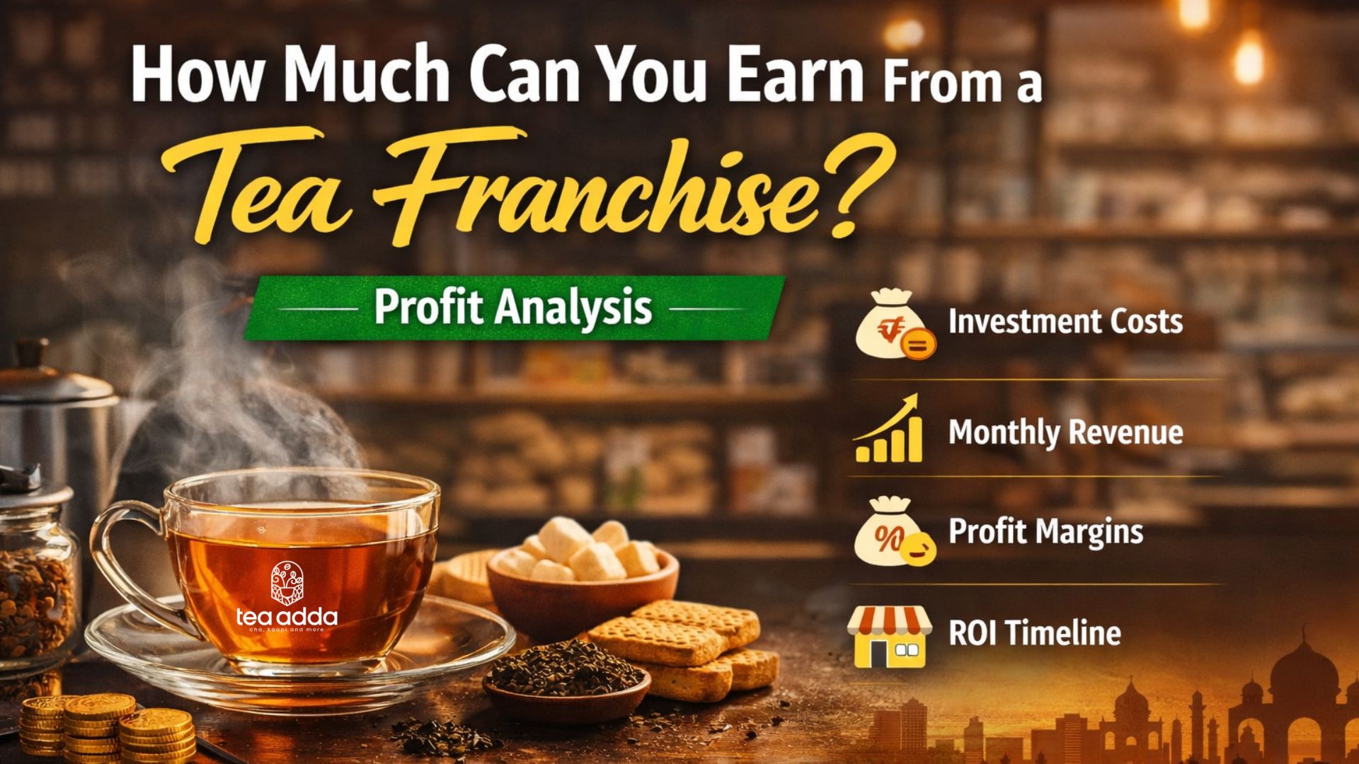 How Much Can You Earn from a Tea Franchise? Profit Analysis